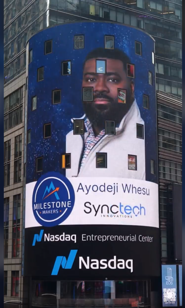 Nasdaq Tower in Times Square displaying Ayodeji Whesu, Synctech Innovations, and the Milestone Makers program